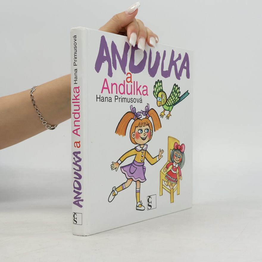 Hana Primusová Andulka a Andulka