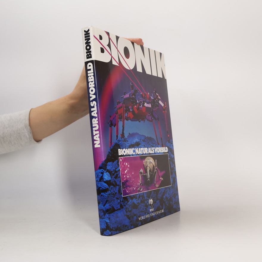 Autorenkollektiv Bionik. Bionik natur als Vorbild