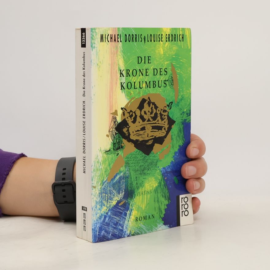 Michael Dorris Die Krone des Kolumbus