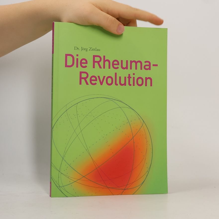 Jörg Zittlau Die Rheuma-Revolution