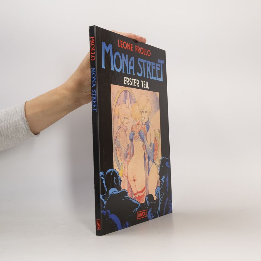 Leone Frollo Mona Street, Bd. 1