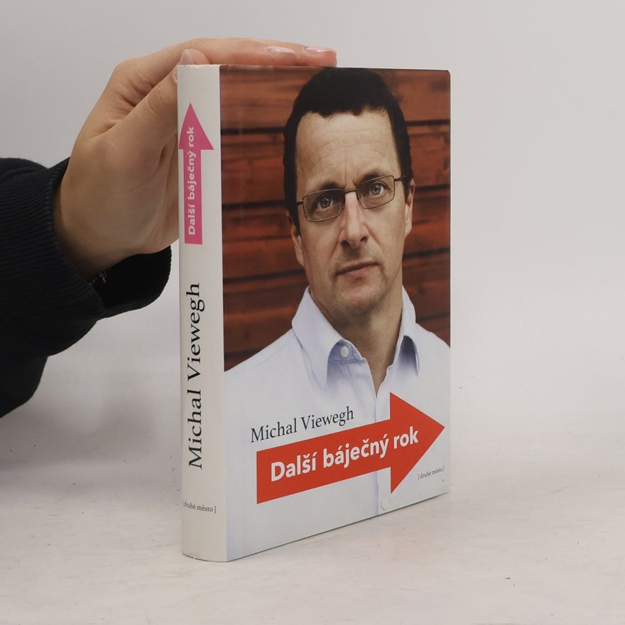 Michal Viewegh Další báječný rok