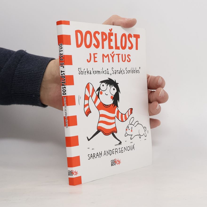 Sarah Sarah C. Andersen Dospělost je mýtus