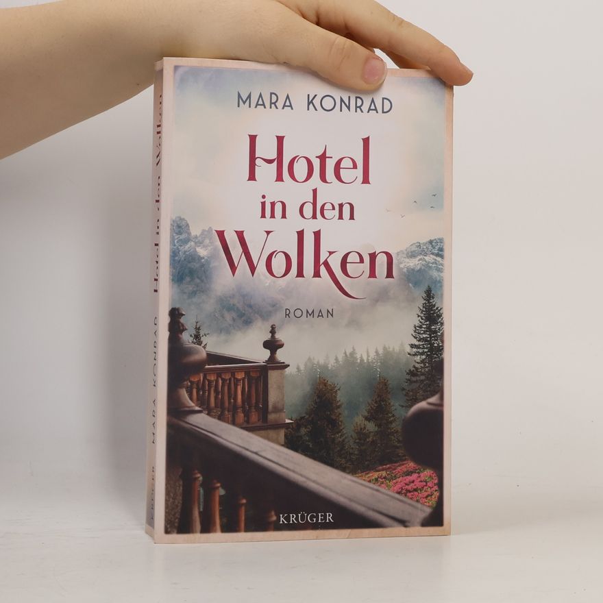 Mara Konrad Hotel in den Wolken. Roman