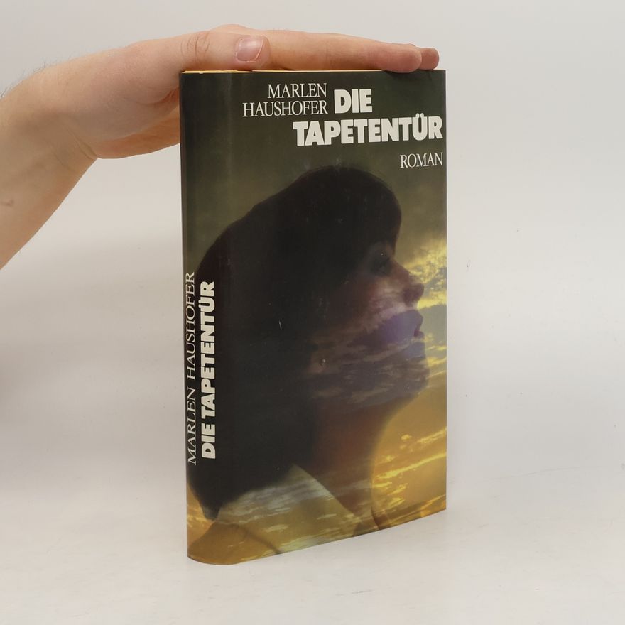 Marlen Haushofer Die Tapetentür