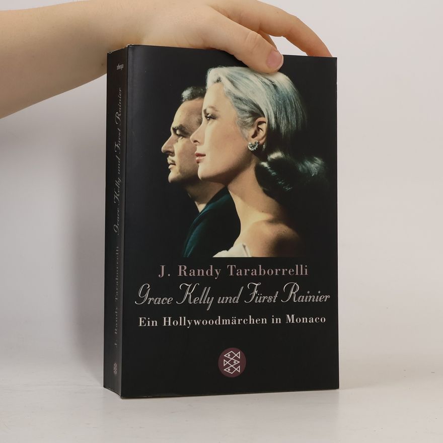 J. Randy Taraborrelli Grace Kelly und Fürst Rainier
