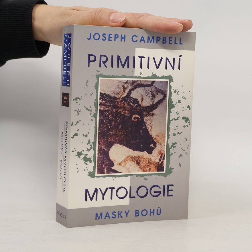Joseph Campbell Primitivní mytologie