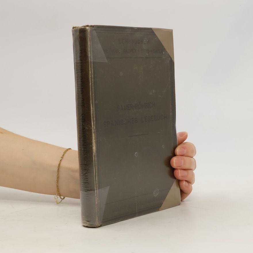 Prof. Dr. S. Gräfenberg Spanisches Lesebuch für höhere Handels- und Realschulen