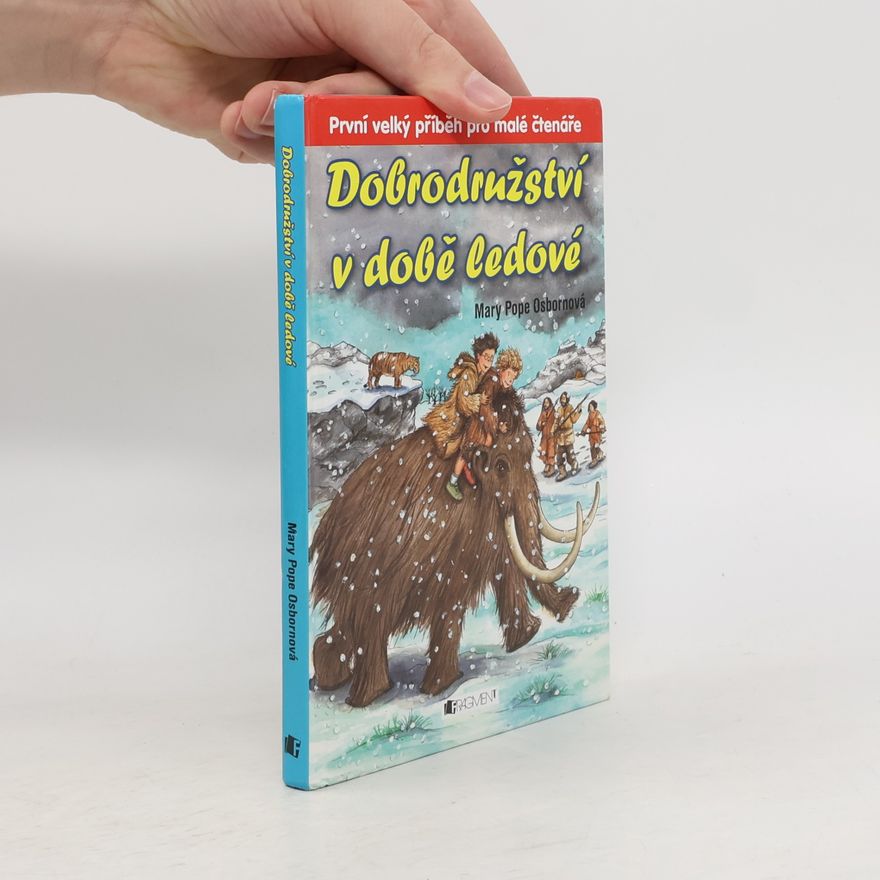 Mary Pope Osborne Dobrodružství v době ledové