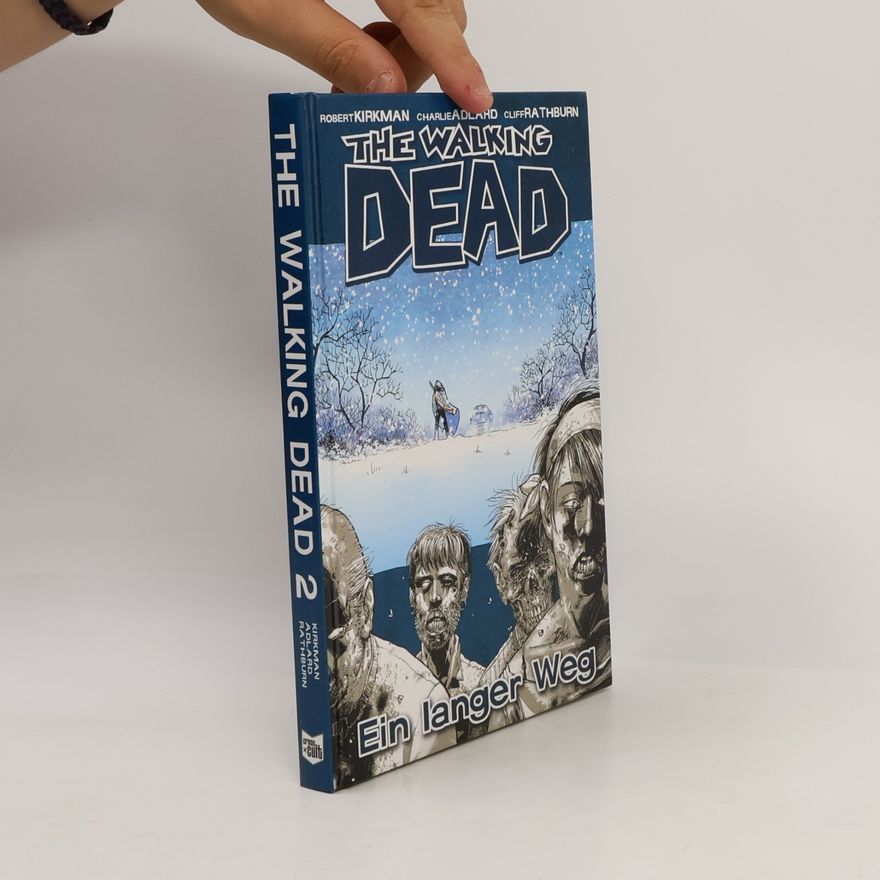 Robert Kirkman The Walking Dead 2. Ein langer Weg