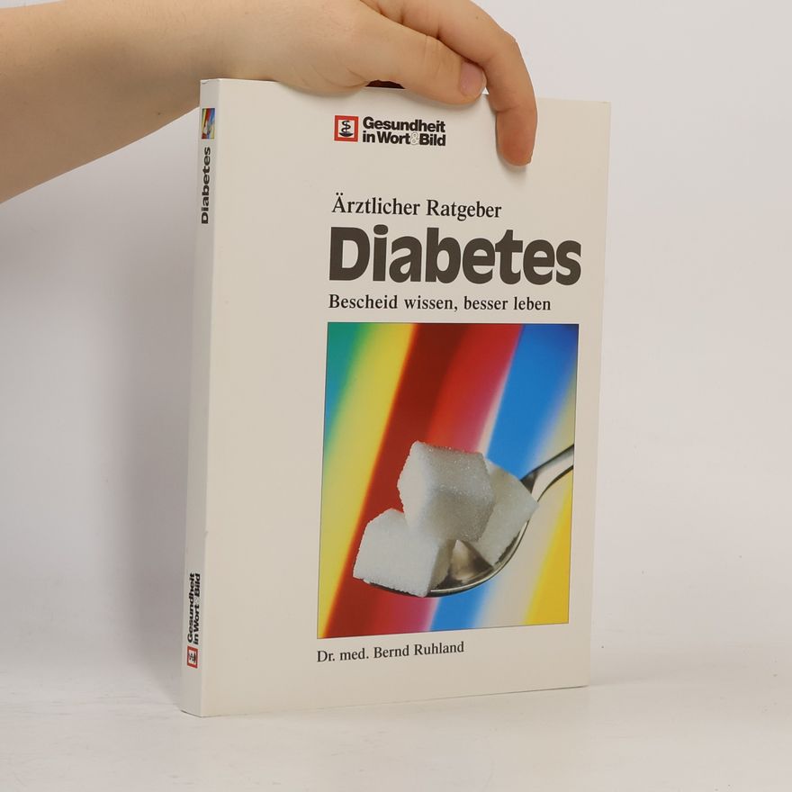 Bernd Ruhland Ärztlicher Ratgeber Diabetes