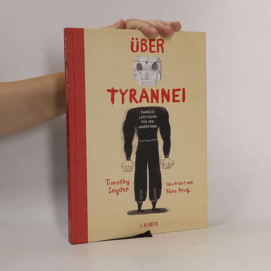 Timothy Snyder Über Tyrannei Illustrierte Ausgabe