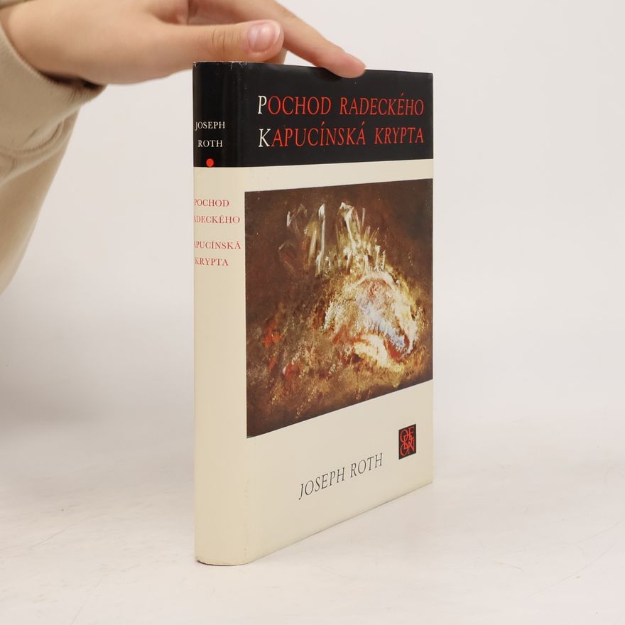 Joseph Roth Pochod Radeckého. Kapucínská krypta