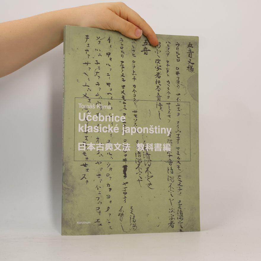 Tomáš Klíma Učebnice klasické japonštiny