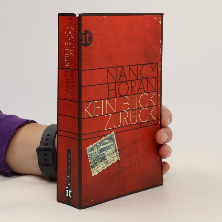 Nancy Horan Kein Blick zurück