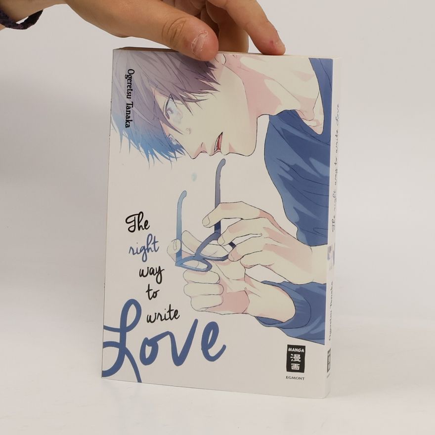 Ogeretsu Tanaka The right way to write love