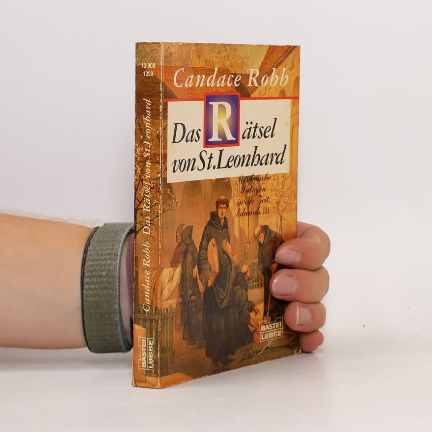 Candace M. Robb Das Rätsel von St. Leonhard