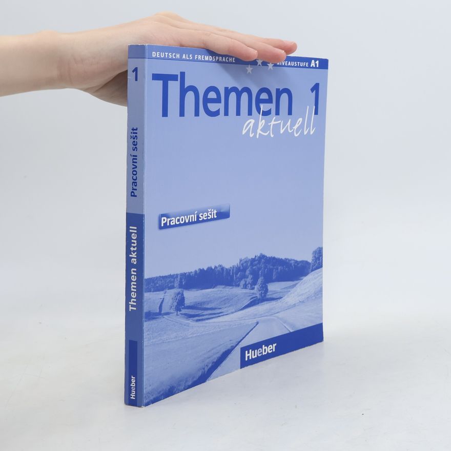 Kolektiv autorů Themen aktuell 1. Pracovní sešit