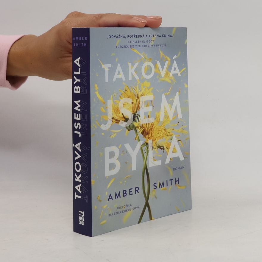 Amber Smith Taková jsem byla