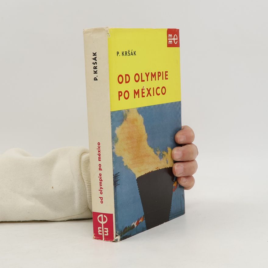 Pavol Kršák Od Olympie po México