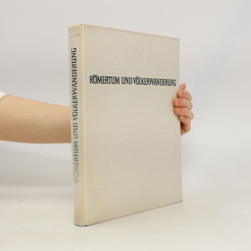 Friedrich Behn Römertum und Völkerwanderung