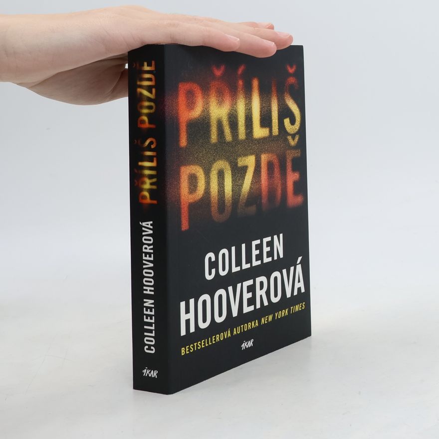 Colleen Hoover Příliš pozdě