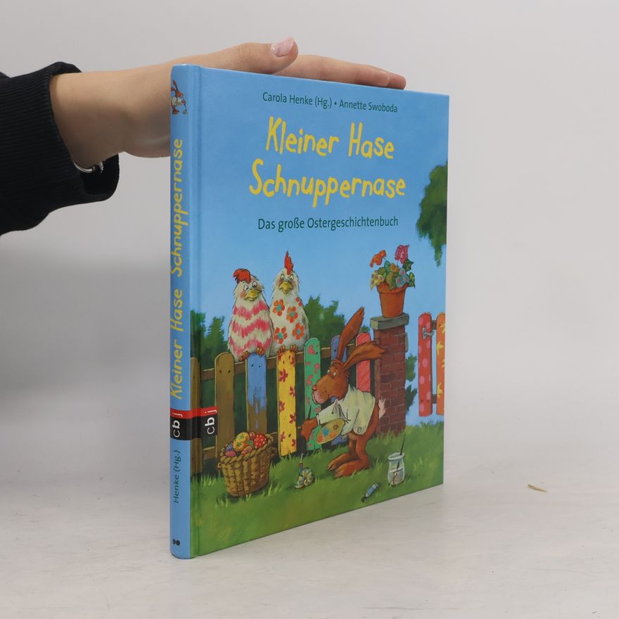 Carola Henke Kleiner Hase Schnuppernase