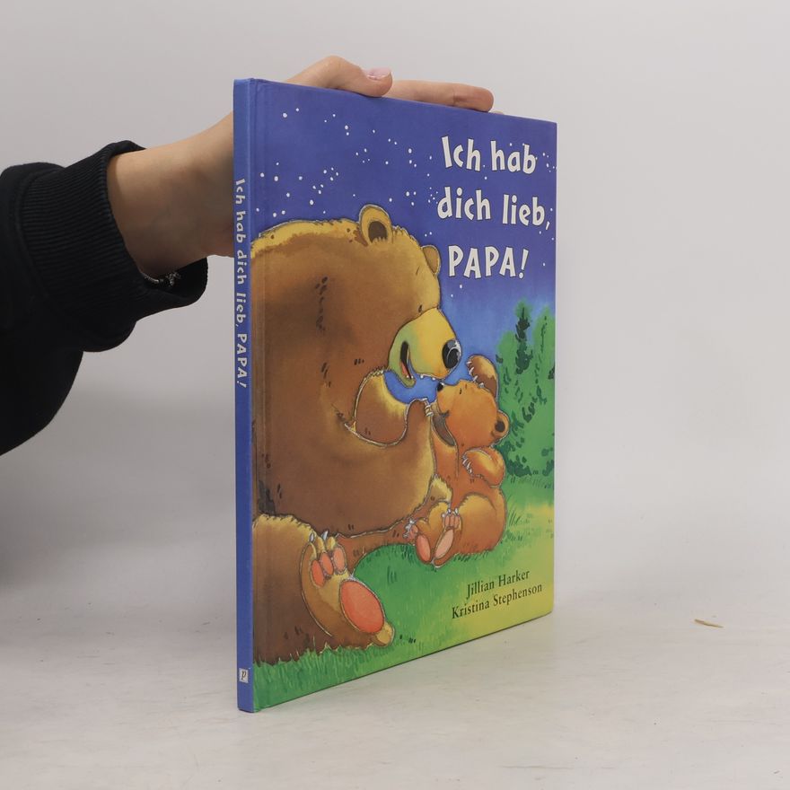 Jillian Harker Ich hab dich lieb, Papa