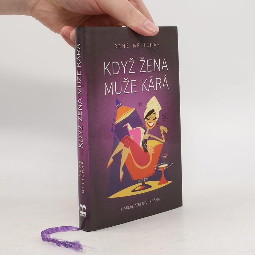 René Melichar Když žena muže kárá