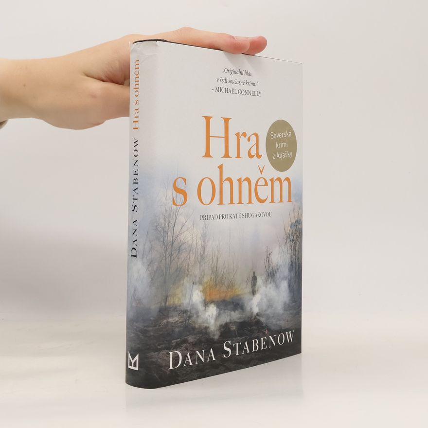 Dana Stabenow Hra s ohněm