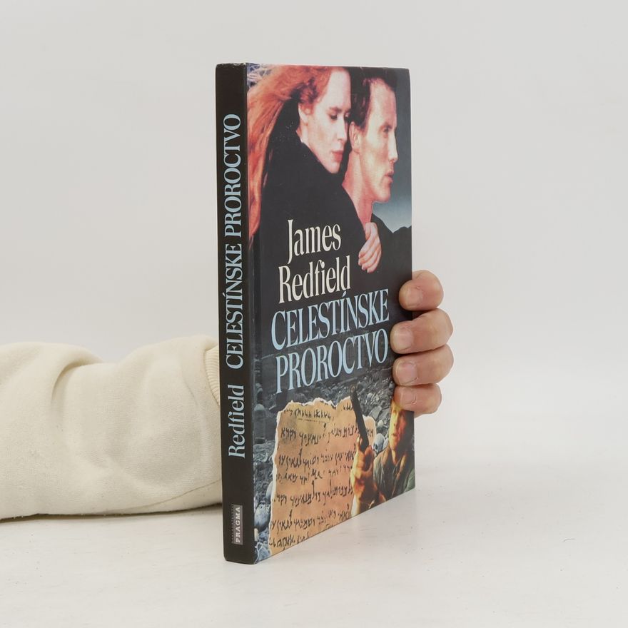 James Redfield Celestínske proroctvo