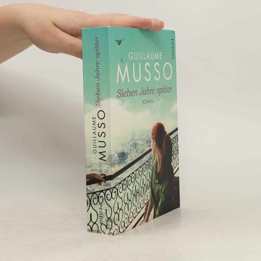 Guillaume Musso Sieben Jahre später
