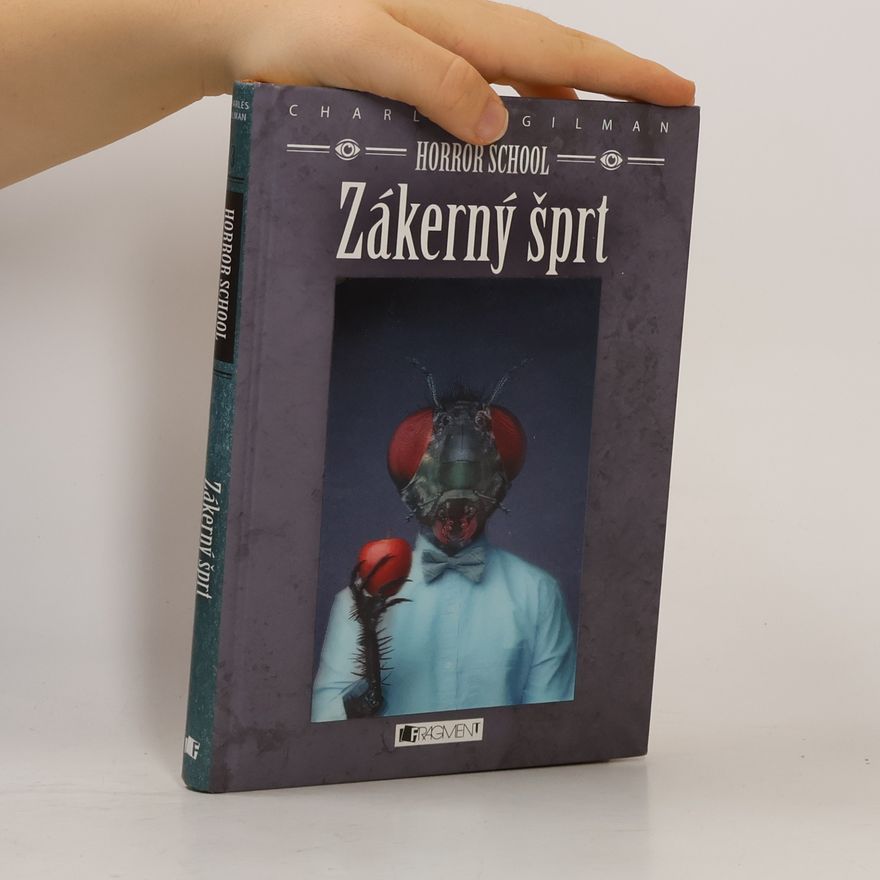 Charles Gilman Horror School: Zákerný šprt