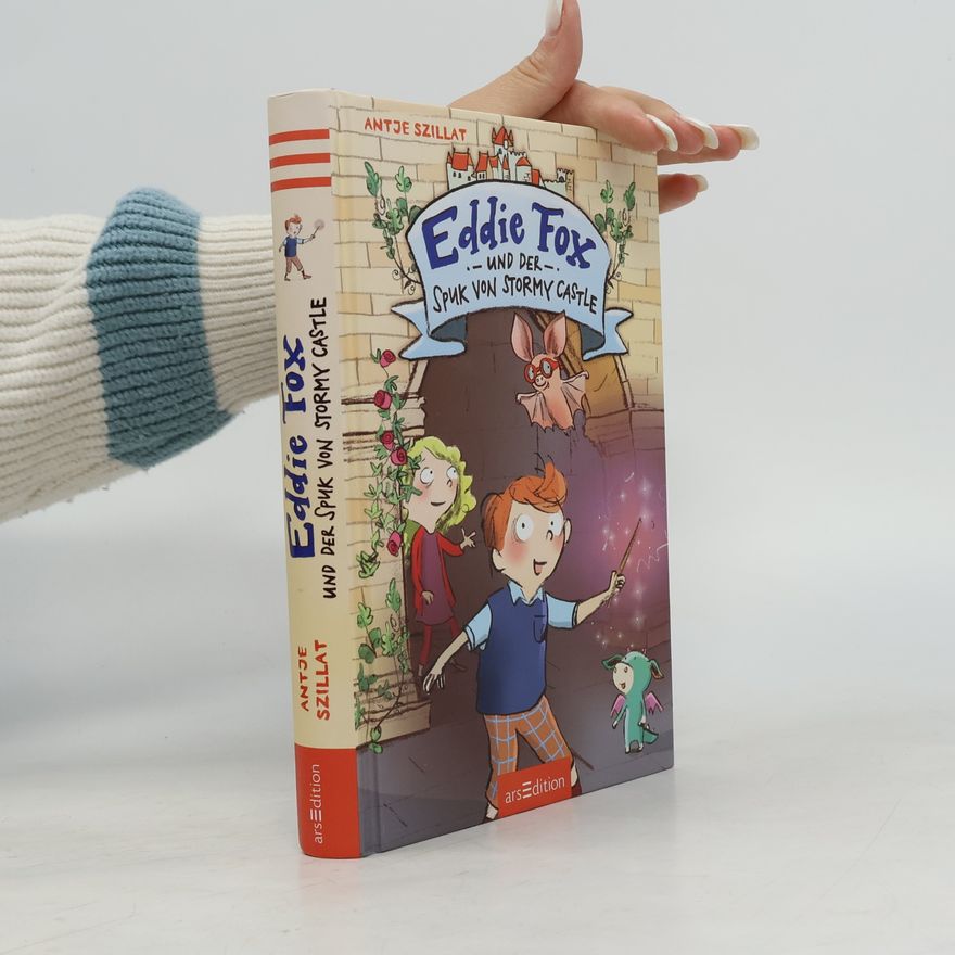 Susanne Göhlich Eddie Fox und der Spuk von Stormy Castle (Eddie Fox 1)