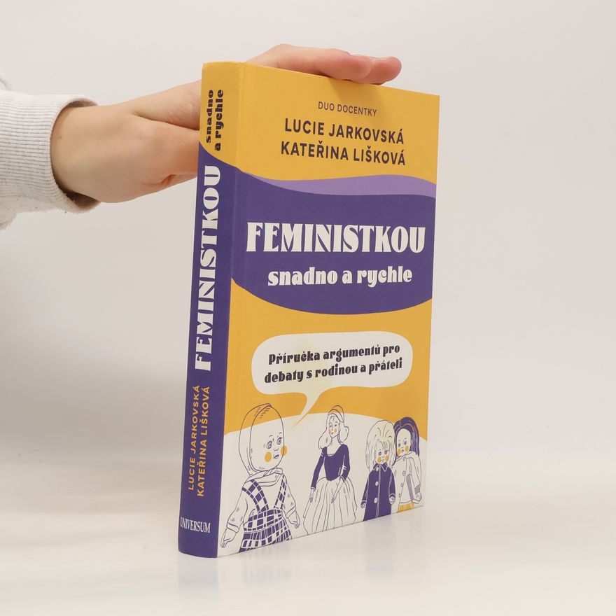 Kateřina Lišková Feministkou snadno a rychle