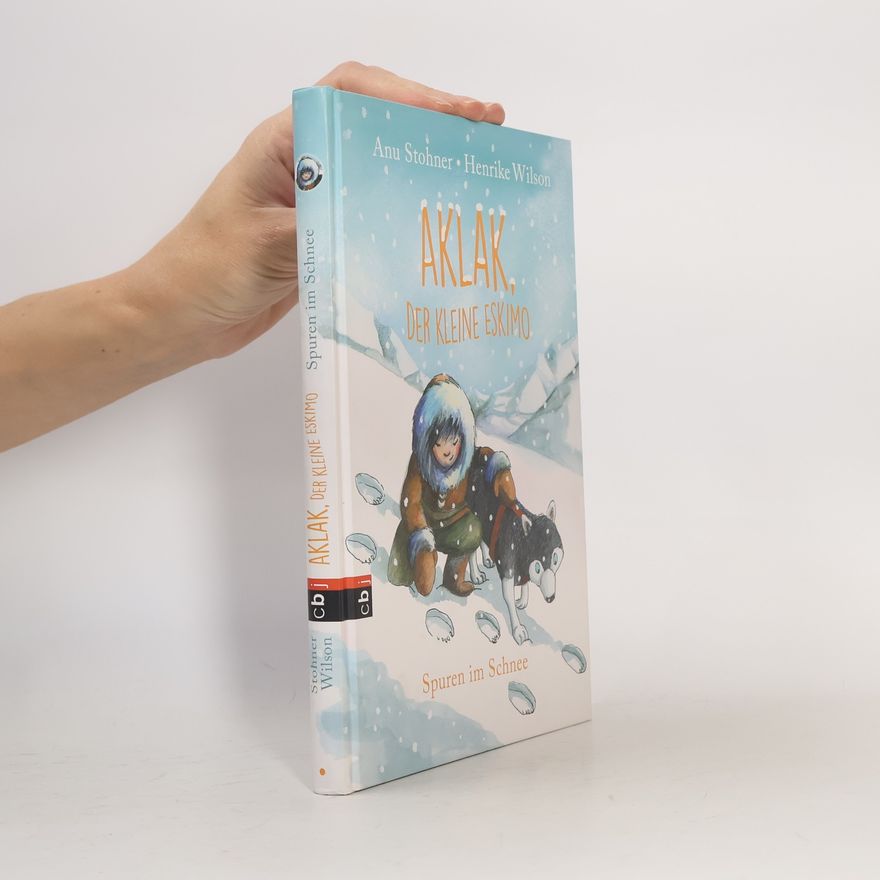 Anu Stohner Aklak, der kleine Eskimo - Spuren im Schnee