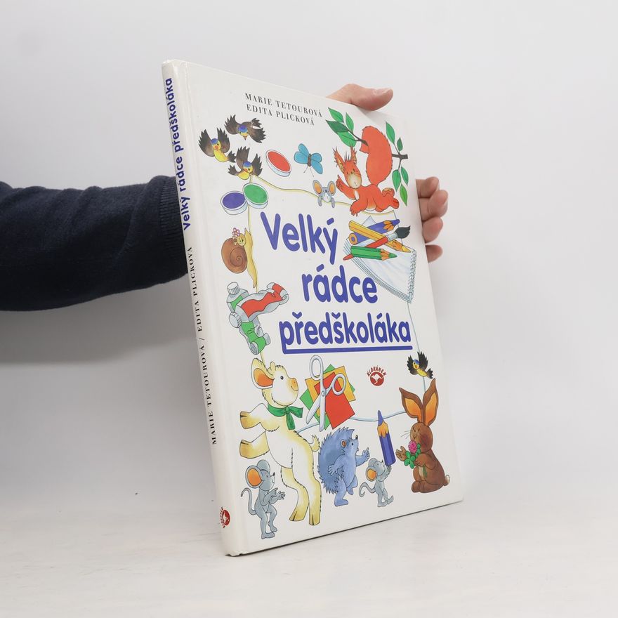 Edita Plicková Velký rádce předškoláka