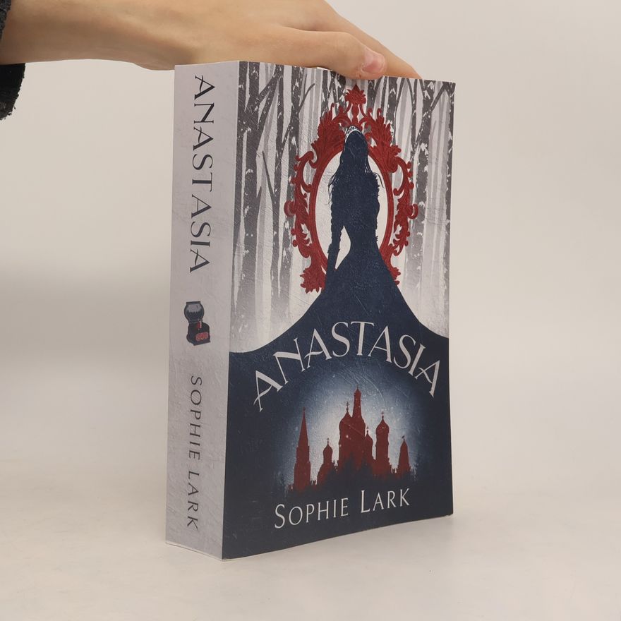 Sophie Lark Anastasia