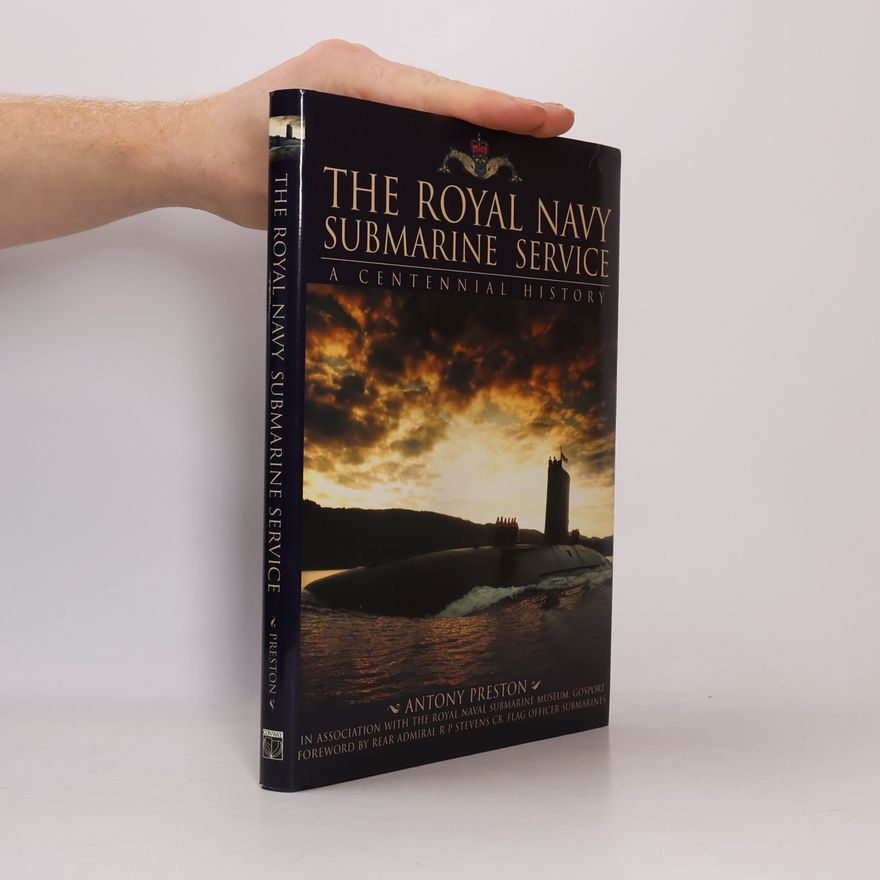 Rear Admiral R P Stevens The Royal Navy Submarine Service