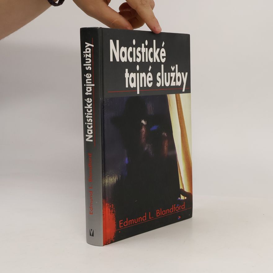 Edmund L. Blandford Nacistické tajné služby