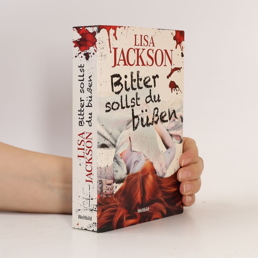 Lisa Jackson Bitter sollst du büßen