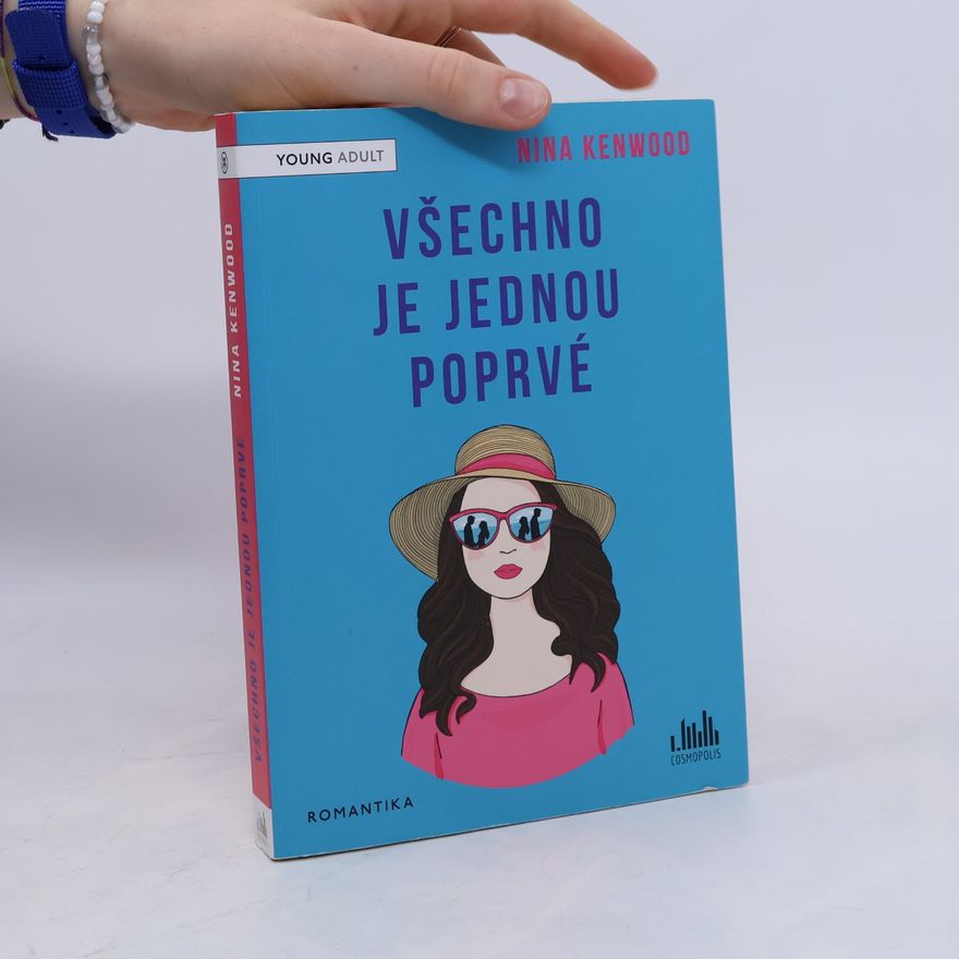Nina Kenwood Všechno je jednou poprvé