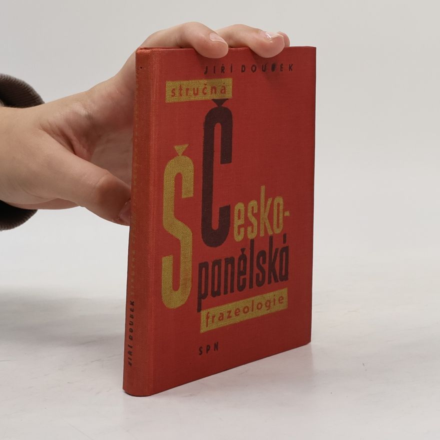 Jiří Doubek Stručná česko-španělská frazeologie