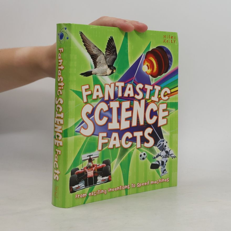 Kolektiv autorů Fantastic science facts