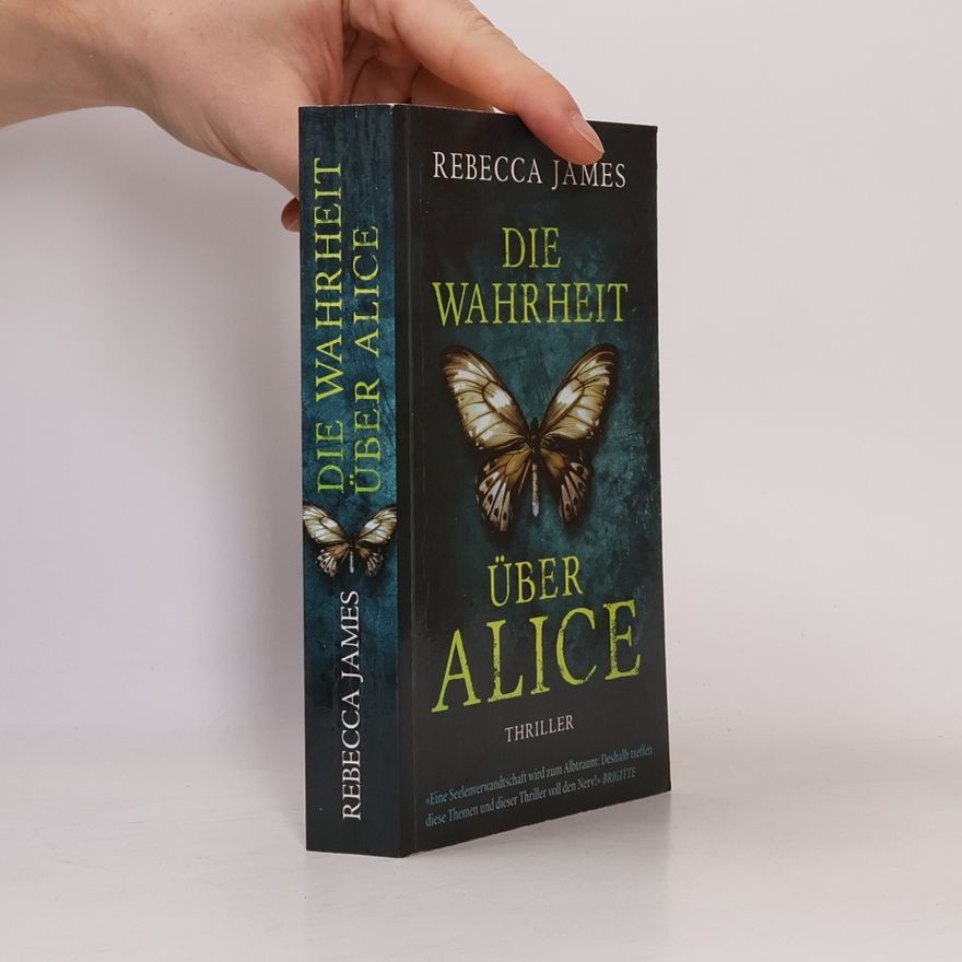 Rebecca James Die Wahrheit über Alice