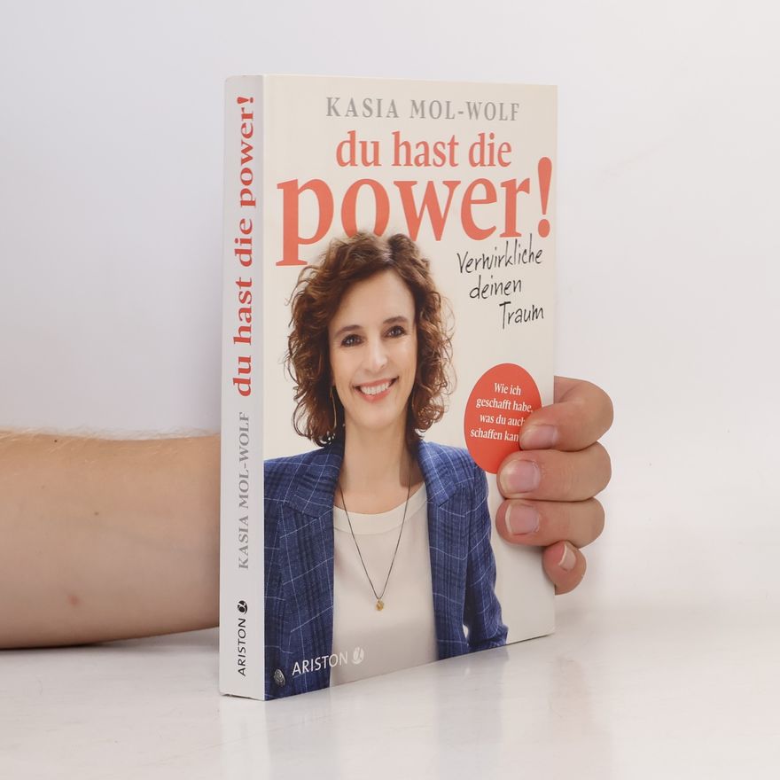 Katarzyna Mol Wolf Du hast die Power!