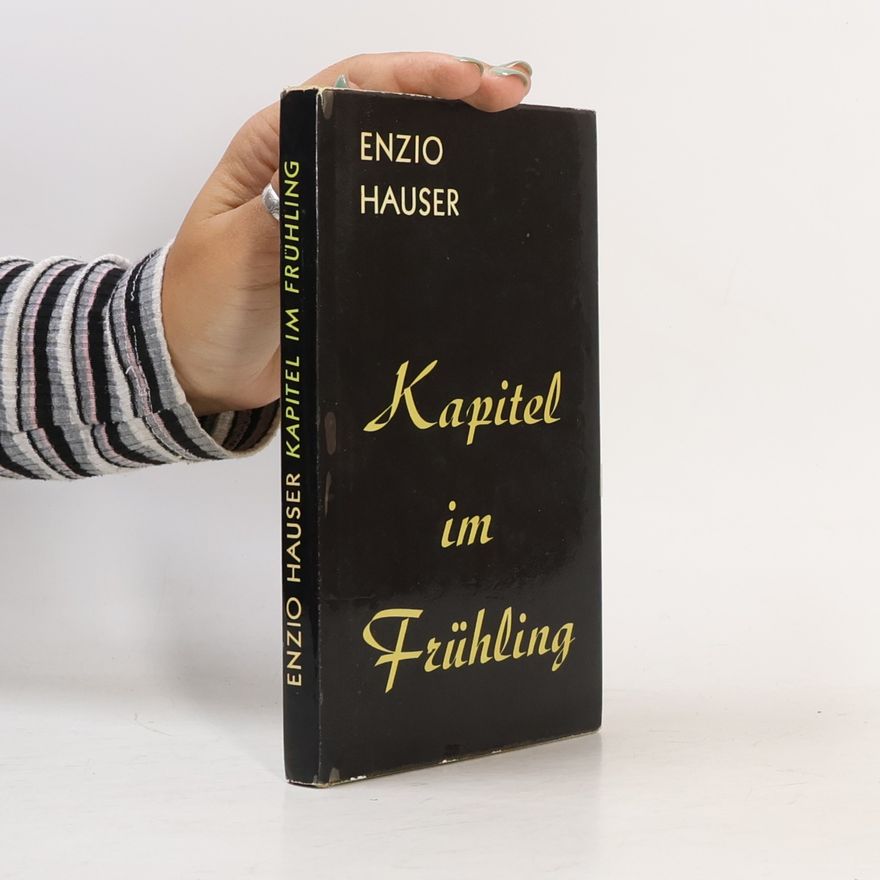 Enzio Hauser Kapitel im Frühling