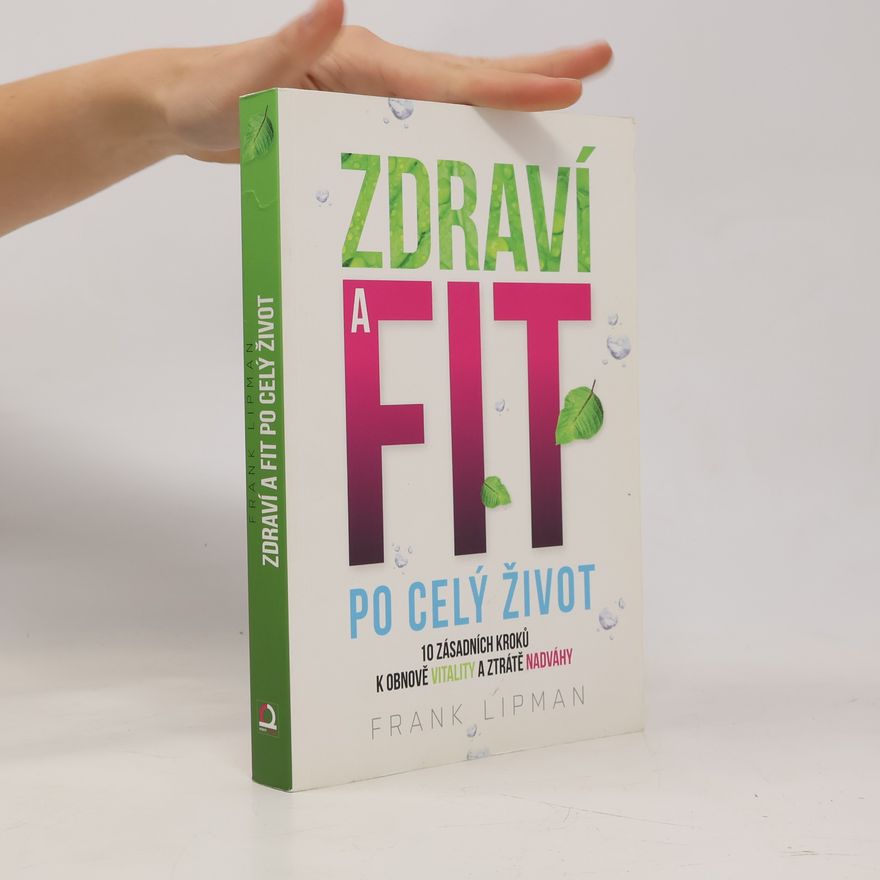 Frank Lipman Zdraví a fit po celý život