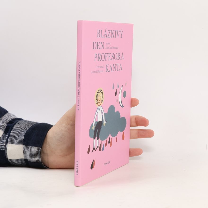 Jean Paul Mongin Bláznivý den profesora Kanta