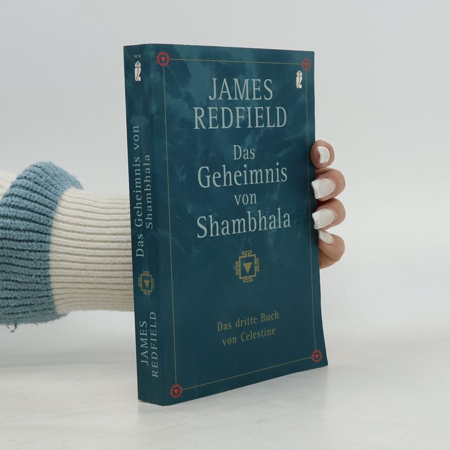 James Redfield Das Geheimnis von Shambhala